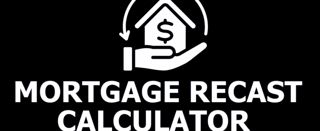 Free Online Mortgage Recast Calculator